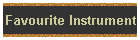 Favourite Instrument